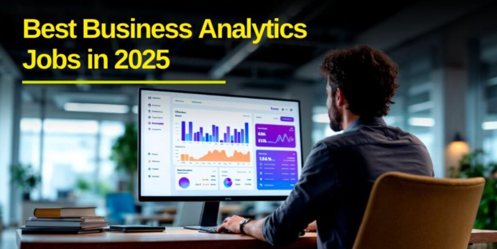 How to Stay Competitive in Business Analytics Careers in 2025 Business Analytics Careers in 2025